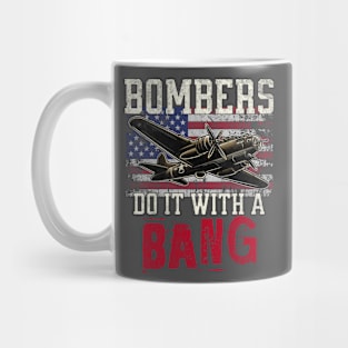 Bombers Do It With A Bang Mug